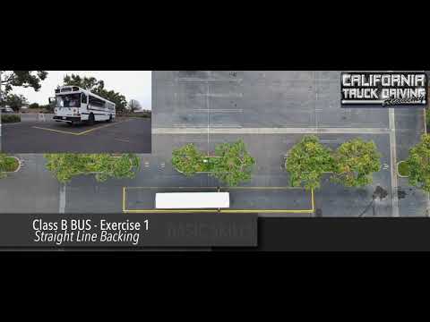 California Truck Driving Academy - Class B - Bus Straight Aline Backing
