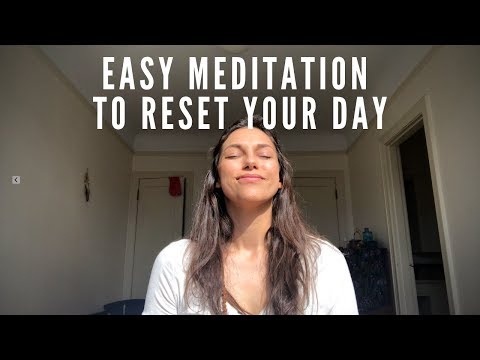 Easy Meditation to Reset Your Day