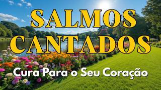 🎵  Quando a Alma Precisa de Paz e Esperança | Salmos Cantados