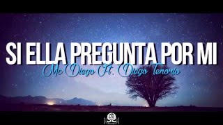 ''Sí Ella Pregunta Por Mi'' - Mc Diego Ft. Diego Tenorio (Gian Beat, F'A Records) 2016