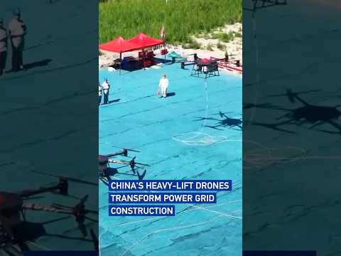 China's heavy-lift drones transform power grid construction
