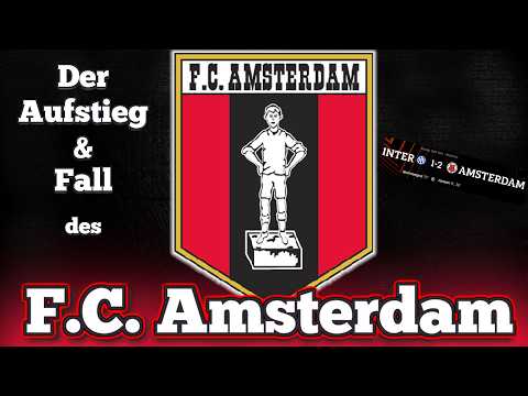 FC Amsterdam: Der vergessene Topclub