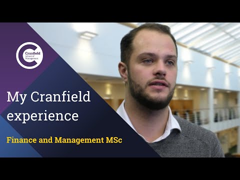 Finance and Management MSc - My Cranfield experience (Ivano Maino)