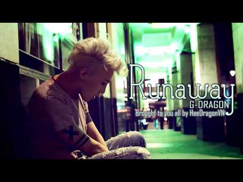 [HDVN][Engsub+Vietsub] Runaway @ G-Dragon {2nd album Coup D'etat}