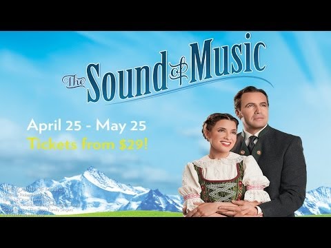 THE SOUND OF MUSIC at Lyric Opera of Chicago April 25 - May 25 (TV Spot)