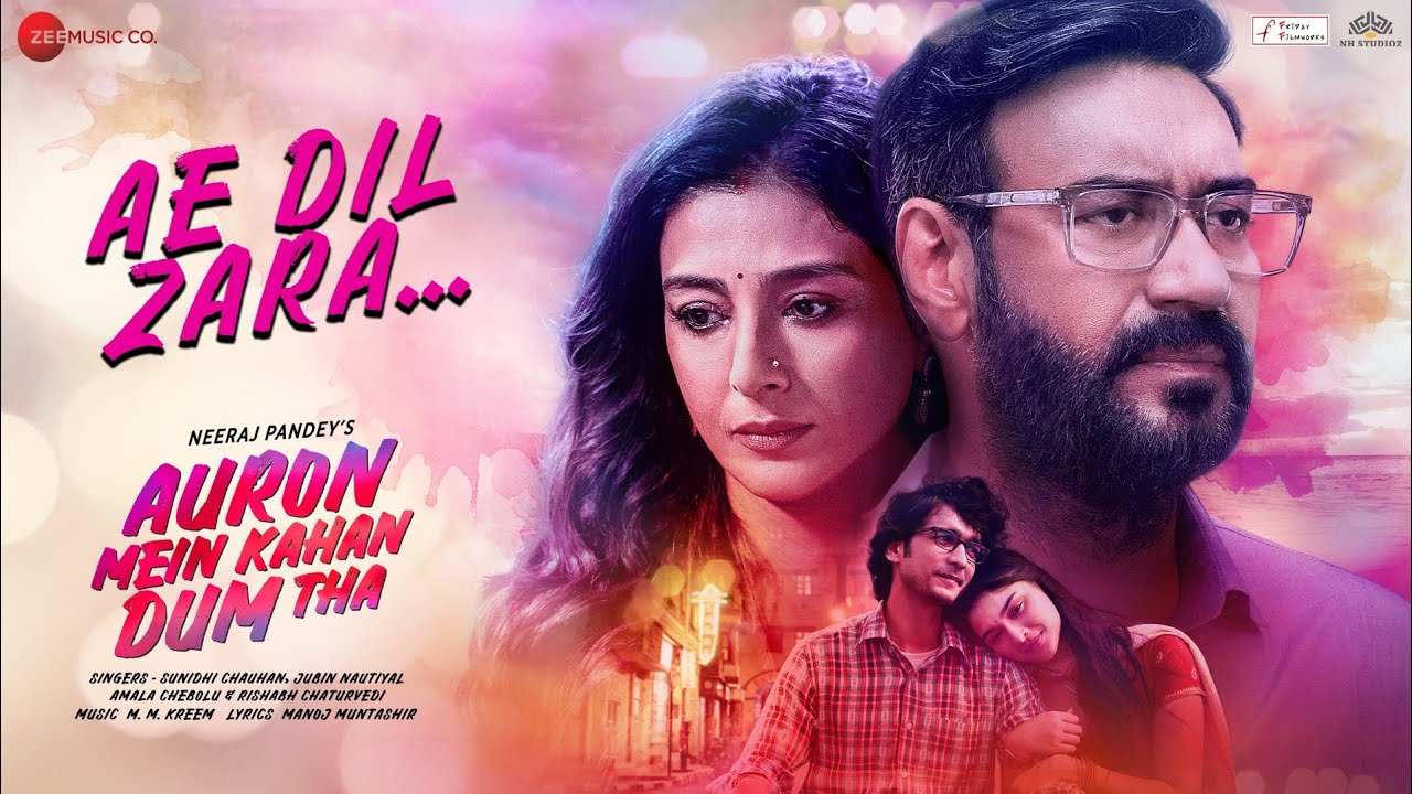 Ae Dil Zara Lyrics | Auron Mein Kahan Dum Tha | Sunidhi Chauhan, Jubin Nautiyal