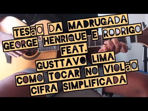 Tesão Da Madrugada (part. George Henrique E Rodrigo) - Gusttavo Lima