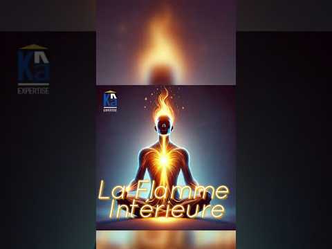 La flamme intérieure