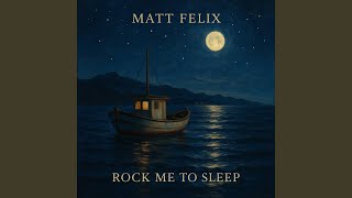 Rock Me To Sleep (feat. Sturgis Waters)