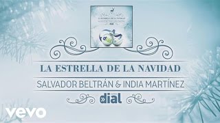 India Martinez - La Estrella de la Navidad (Audio) ft. Salvador Beltran