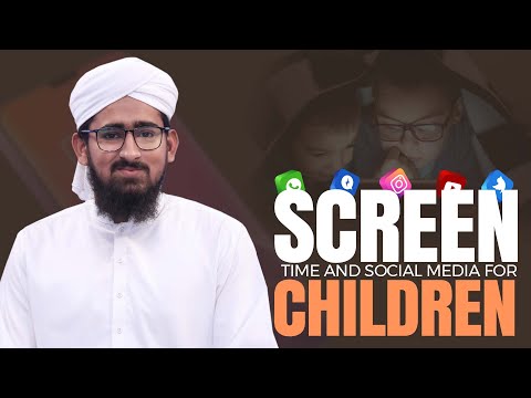 Screen Time And Social Media For Children | Zargham Attari | Madani Channel English