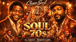 Al Green, Marvin Gaye, Teddy Pendergrass, Isley Brothers, The O'Jays, Luther Vandross | SOUL 70's
