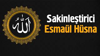 Download lagu Sakinleştirici Esmaül Hüsna Zikri mp3 Download lagu Sakinleştirici Esmaül Hüsna Zikri mp3