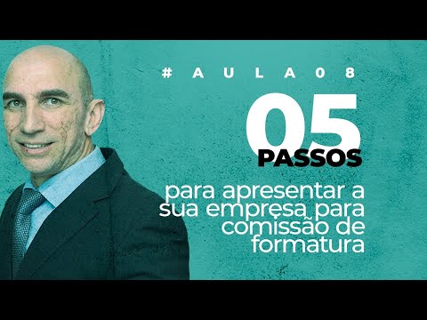 05 Passos para Apresentar sua Empresa para Comissões de Formatura