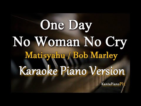One Day / No Woman No Cry - by Matisyahu // Bob Marley  (Karaoke Piano Version)