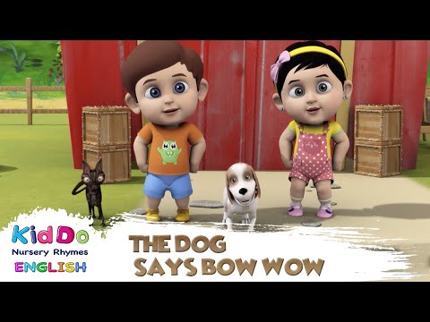 The Dog Says Bow Wow | Educative Rhymes | Cartoony Animation Nursery Rhymes | Kids Songs 2020