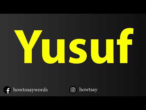 How To Pronounce Yusuf