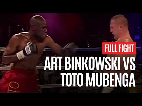 ART BINKOWSKI VS TOTO MUBENGA FULL FIGHT