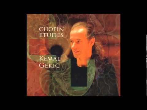 KEMAL GEKIĆ plays Chopin Etude in E minor,Op 25 5 US