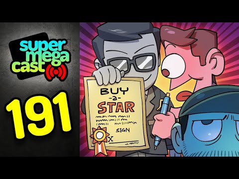 SuperMegaCast - EP 191: Matt Buys A Star