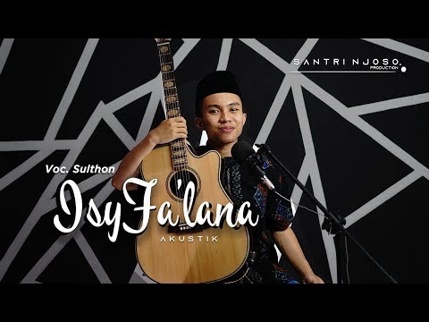 ISYFA' LANA versi Akustik Santri Njoso