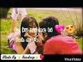 Tera Hone Laga Hoon Whatsapp Status Video Songs