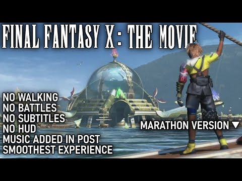 Final Fantasy X: The Movie MASTER EDIT HD (All cutscenes, no walking, no battles, no subtitles)