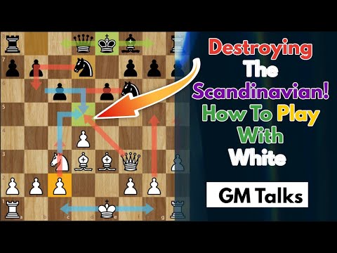 Destroying The Scandinavian - How To Play With White