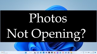 Unable to Open JPG and JPEG Photos in Windows 11 (3 Simple Methods)