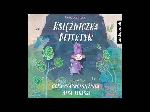 Tomasz Minkiewicz "Księżniczka Detektyw. Góra Czarnoksiężnika Assa Tarassa" audiobook