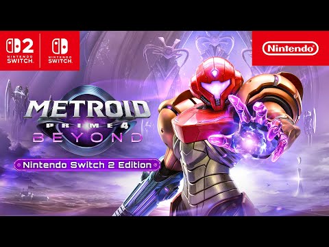 Metroid Prime 4: Beyond – Nintendo Switch 2 Edition – Overview trailer