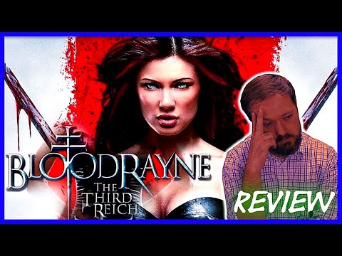 Bloodrayne: The Third Reich - Video Game Movie Review #32