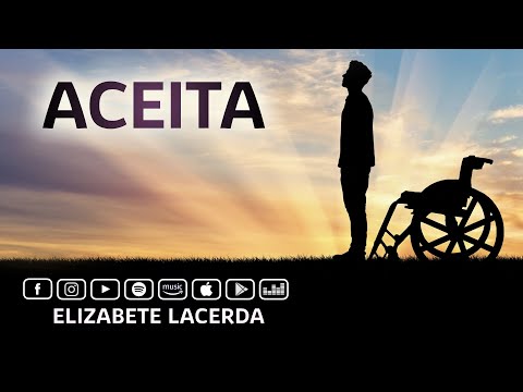 Aceita  -  Elizabete Lacerda - Musica Espirita / Espiritual  (inspirada em Emmanuel