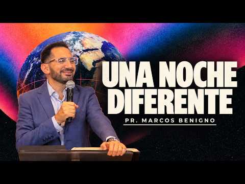 Pr. Marcos Benigno | UNA NOCHE DIFERENTE | Domingo 20/9/2026