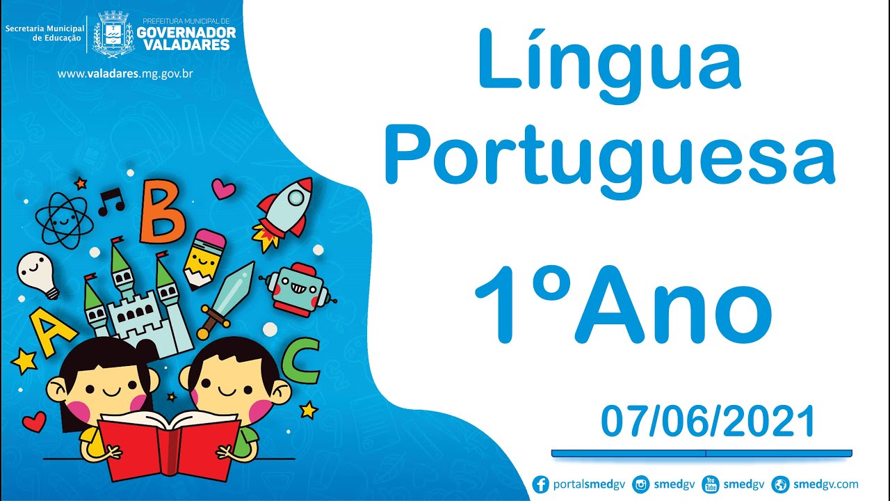 Construção do Sistema Alfabético  1º Ano - 07/06/2021