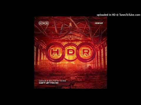 Ozgun & Bautista Teves - Can't Let You Go (Extended Mix)