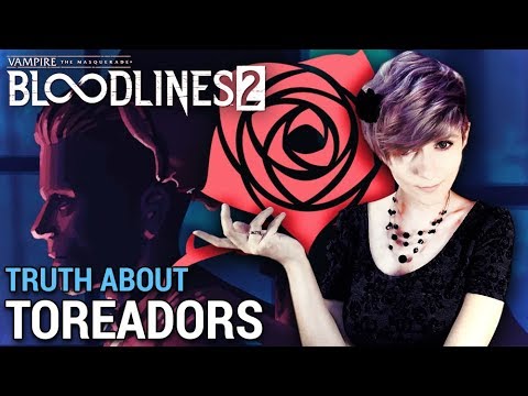 TOREADOR EXPLAINED - the creepiest clan of Vampire: The Masquerade?
