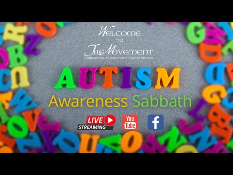 Autism Awareness Sabbath 4/20/2024 | The Movement Germantown SDA Church