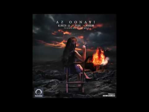 Alireza JJ, Sijal, & Nassim - "Az Oonayi" OFFICIAL AUDIO