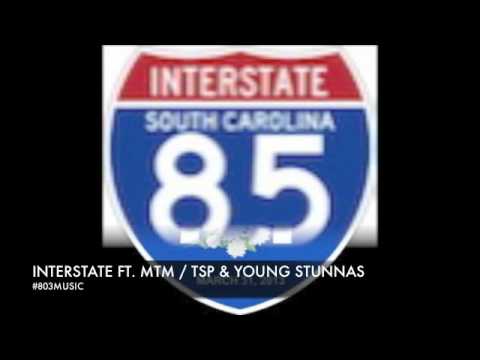 INTERSTATE FT. MTM / TSP & YOUNG STUNNAS