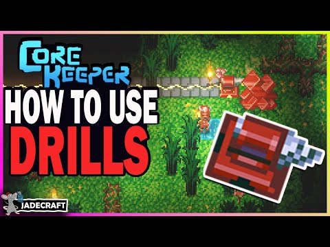 COREKEEPER Drill Basic Guide - How To Use Them