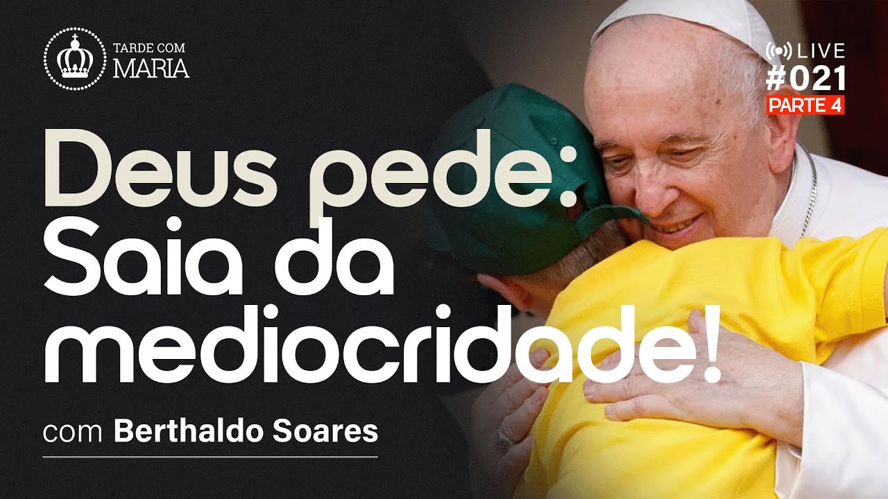 Deus pede: Saia da mediocridade! | Meditação Diária + Terço com Berthaldo Soares