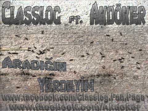 Classlog ft. Akdöker - Aradığın Yerdeyim [AdanaRAP]