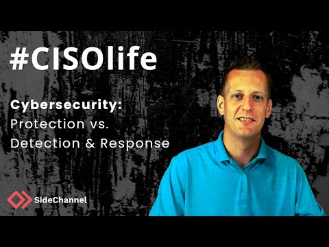 Cybersecurity: Protection vs. Detection & Response | #CISOlife with Brian Haugli