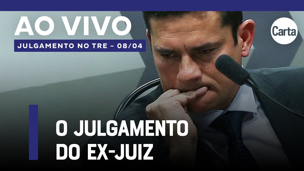 TRE RETOMA JULGAMENTO QUE PODE CASSAR SERGIO MORO | Ao vivo