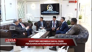 Komitmen Indonesia dan Al Quds Perjuangkan Kemerdekaan Palestina - Lensa Parlemen