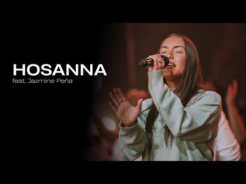 Hosanna feat. Jazmine Peña | Live Performance