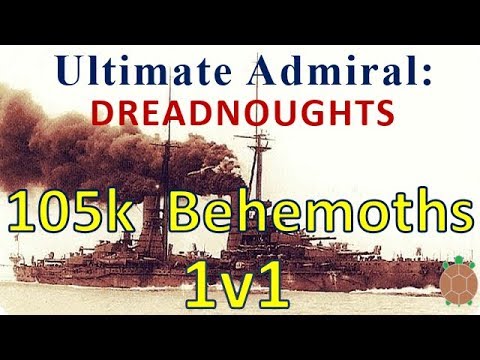 Ultimate Admiral: Dreadnoughts - 1v1 Battle of 105k Ton Behemoths