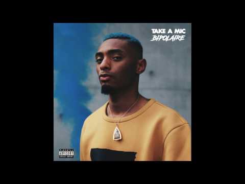 Take a Mic - Bipolaire