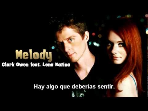 Clark Owen Feat. Lena Katina - Melody (Español)